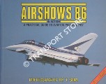 Airshows 86 in Action - A Practical Guide to Aviation Photography by SHIA, T.